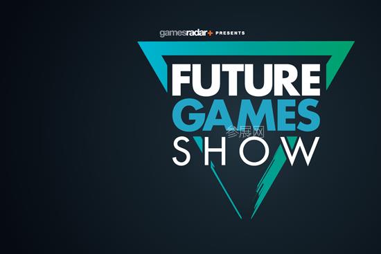 2020未來游戲展覽會線上展確定6月7日舉辦Future Games Show(www.kllife.com.cn)